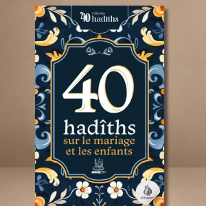 40 hadîths sur le mariage et les enfants – MuslimCity